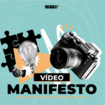 Vídeo Manifesto: Posicionamento de marca